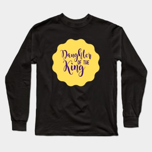 Daughter Of The King Long Sleeve T-Shirt